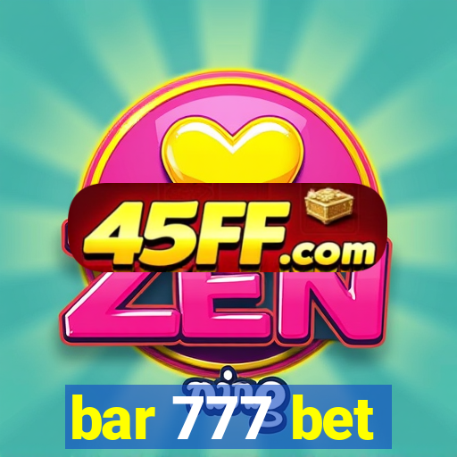 bar 777 bet